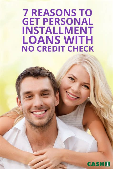 Personal Installment Loans No Credit Check